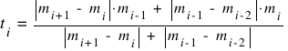 t_{i} ~  =  ~  {delim{|}{m_{i+1} ~ - ~ m_{i}}{|} ⋅ m_{i-1} ~ + ~  delim{|}{m_{i-1} ~ - ~ m_{i-2}}{|} ⋅ m_{i}}/{delim{|}{m_{i+1} ~ - ~ m_{i}}{|} ~ + ~ delim{|}{m_{i-1} ~ - ~ m_{i-2}}{|}}