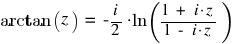 arctan(z) ~ = ~ - i/2 ⋅ ln({1 ~ + ~ i ⋅ z}/ {1 ~ - ~ i ⋅ z})
