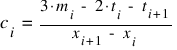 c_{i} ~ = ~ {3 ⋅ m_{i} ~ - ~ 2 ⋅ t_{i} ~ - ~ t_{i+1}}/{x_{i+1} ~ - ~ x_ {i}}