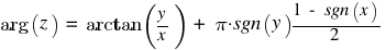 arg(z) ~ = ~ arctan(y/x) ~ + ~ pi ⋅ sgn(y) {1 ~ - ~ sgn(x)}/{2}